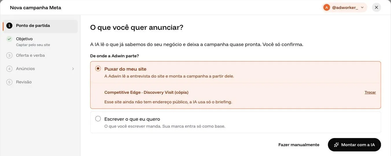 Primeiro passo da nova campanha no Meta na Adworker: a IA monta a campanha a partir do site de captura
